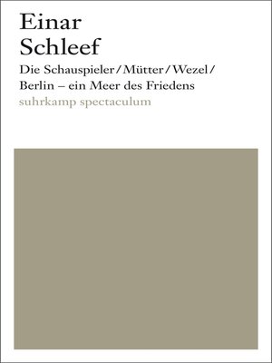 cover image of Die Schauspieler/Mütter/Wezel/ Berlin--ein Meer des Friedens